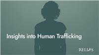 Insights into Human Trafficking