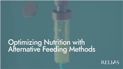 Optimizing Nutrition with Alternative Feeding Methods