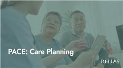 PACE: Care Planning