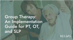 Group Therapy: An Implementation Guide for PT, OT, and SLP