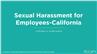 Sexual Harassment for Employees-California