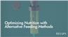 Optimizing Nutrition with Alternative Feeding Methods