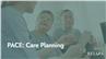 PACE: Care Planning